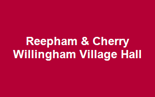Reepham & Cherry Willingham Village Hall